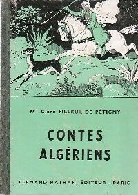 Livrenpoche : Contes algériens - Clara Filleul de Petigny - Livre