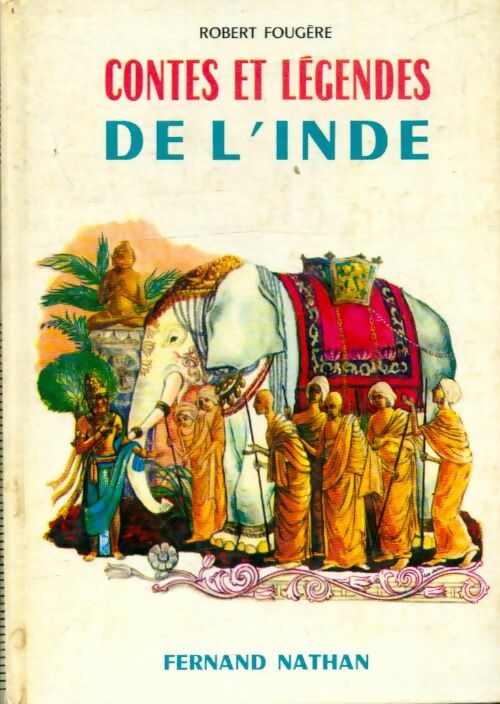Livrenpoche : Contes et légendes de l'Inde - Robert Fougère - Livre