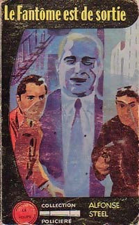Livrenpoche : Le fantôme est de sortie - Alphonse Steel - Livre
