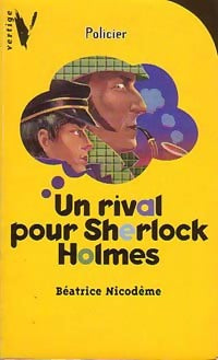 Livrenpoche : Un rival pour Sherlock Holmes - Béatrice Nicodème - Livre