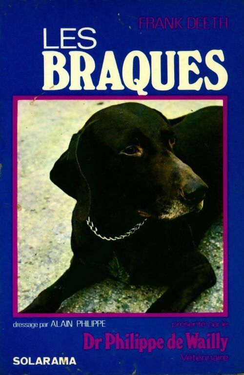 Livrenpoche : Les braques - Philippe De Wailly - Livre