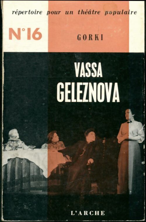 Vassa Geleznova - Maxime Gorki - Livre