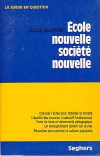Livrenpoche : Ecole nouvelle, Société nouvelle - Serge Richard - Livre