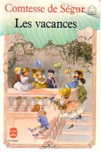 Livrenpoche : Les vacances - Comtesse De Ségur - Livre
