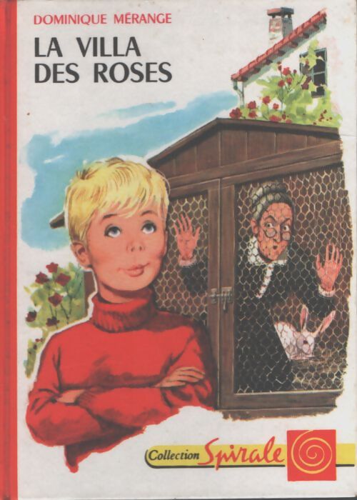 La villa des roses - Dominique Mérange - Livre