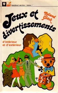 Livrenpoche : Jeux et divertissements d'intérieur et d'extérieur - Roland Gööck - Livre
