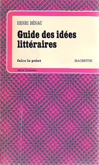 Livrenpoche : Guide des idées littéraires - Henri Bénac - Livre