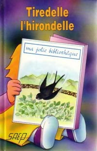 Livrenpoche : Tiredelle l'hirondelle - Jean-Marie Defontaine - Livre