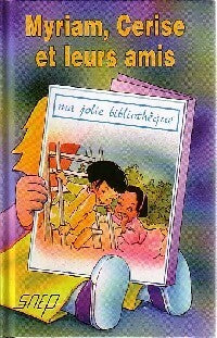Livrenpoche : Myriam, Cerise et leurs amis - Micheline Genzling - Livre