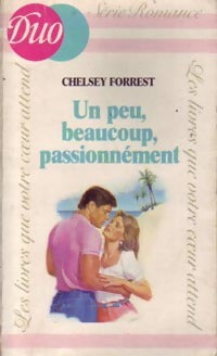Livrenpoche : Un peu, beaucoup, passsionnément - Carter Forrest - Livre