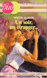 Un soir, un étranger... - Möeth Allison - Livre