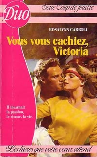 Livrenpoche : Vous vous cachiez, Victoria - Rosalynn Carroll - Livre