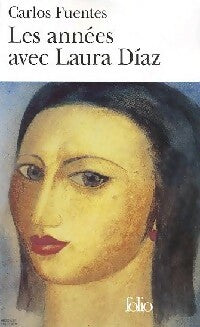 Livrenpoche : Les années avec Laura Diaz - Carlos Fuentes - Livre