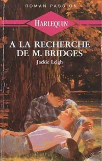 Livrenpoche : A la recherche de M. Bridges - Jackie Leigh - Livre