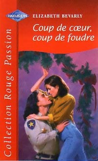 Livrenpoche : Coup de coeur, coup de foudre - Elizabeth Bevarly - Livre