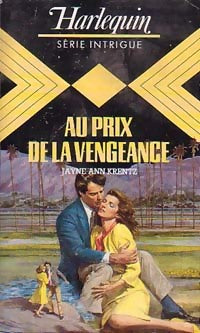 Au prix de la vengeance - Jayne Ann Krentz - Livre