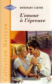 Livrenpoche : L'amour à l'épreuve - Rosemary Carter - Livre