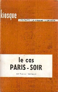 Le cas Paris-Soir - Raymond Barrillon - Livre