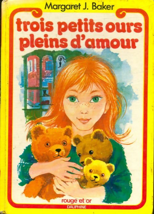 Livrenpoche : Trois petits ours pleins d'amour - Margaret J. Baker - Livre