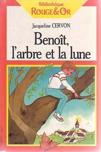Livrenpoche : Benoît, l'arbre et la lune - Jacqueline Cervon - Livre