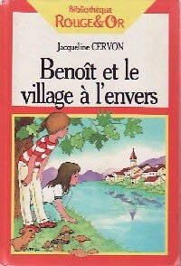 Benoît et le village à l'envers - Jacqueline Cervon - Livre