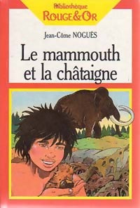 Livrenpoche : Le mammouth et la châtaigne - Collectif - Livre