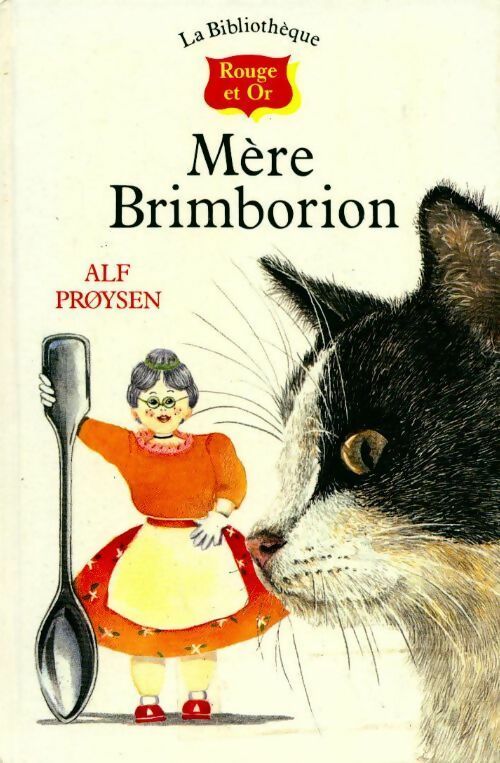 Mère Brimborion - Alf Proysen -  La bibliothèque Rouge et Or - Livre