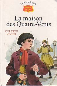 Livrenpoche : La maison des Quatre-Vents - Colette Vivier - Livre