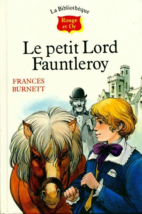 Livrenpoche : Le petit Lord Fauntleroy - Frances Hodgson Burnett - Livre