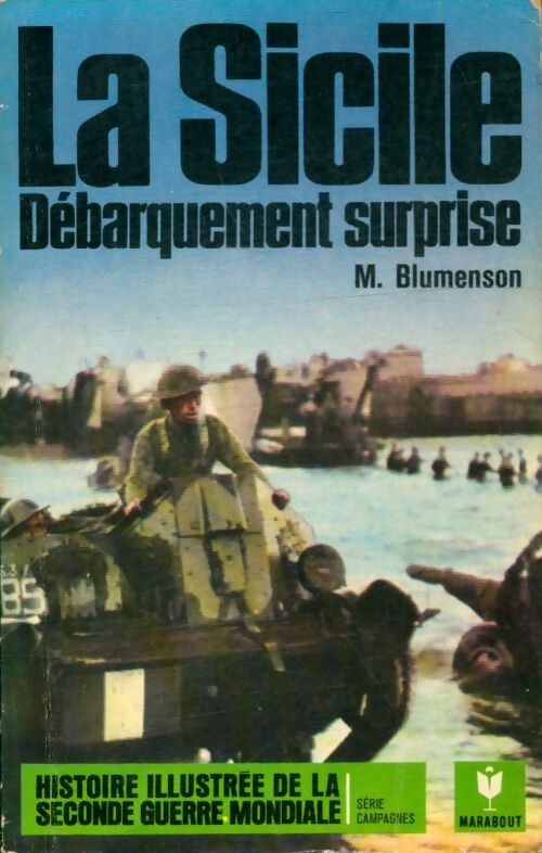 Livrenpoche : La Sicile, débarquement surprise - M. Blumenson - Livre