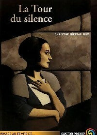 Livrenpoche : La tour du silence - Christine Féret-Fleury - Livre
