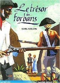 Livrenpoche : Le trésor des forbans - Daniel Vaxelaire - Livre
