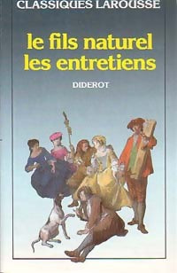 Le fils naturel / Les entretiens - Denis Diderot - Livre