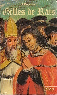 Gilles de Rais - J. Bressler - Livre