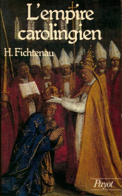 Livrenpoche : L'empire carolingien - Henri Fichtenau - Livre