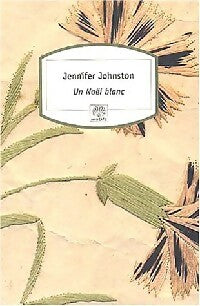 Livrenpoche : Un Noël blanc - Jennifer Johnston - Livre