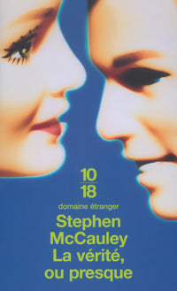 Livrenpoche : La vérité ou presque - Stephen McCauley - Livre
