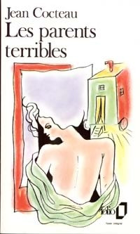 Les parents terribles - Jean Cocteau -  Folio - Livre