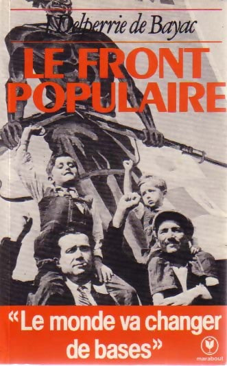 Livrenpoche : Le Front Populaire - Jacques Delperrie de Bayac - Livre