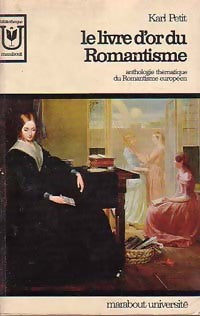 Livrenpoche : Le livre d'or du romantisme - Karl Petit - Livre
