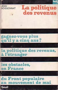 Livrenpoche : La politique des revenus - Jean Boissonnat - Livre