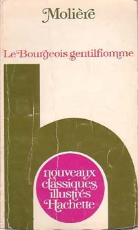 Livrenpoche : Le bourgeois gentilhomme - Molière, Y. Bomati - Livre