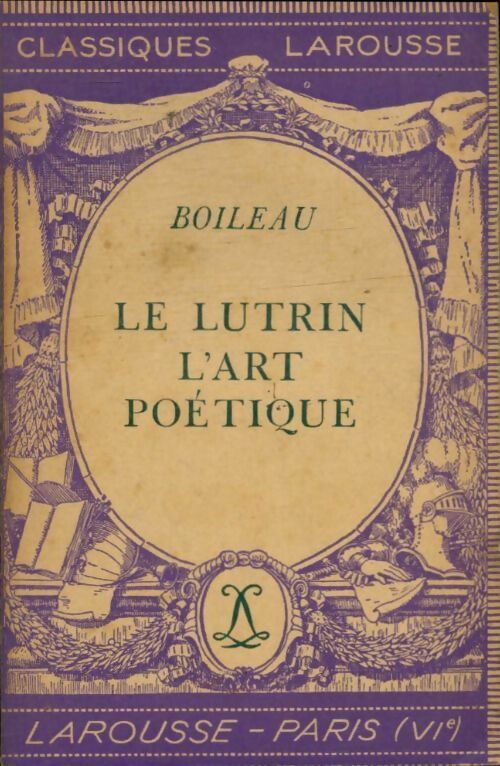 Livrenpoche : Le lutrin / L'art poétique - Nicolas Boileau - Livre