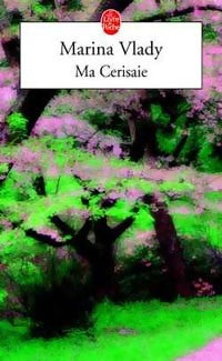 Livrenpoche : Ma cerisaie - Marina Vlady - Livre