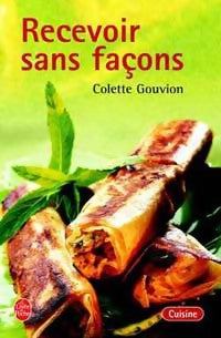 Livrenpoche : Recevoir sans façons - Colette Gouvion - Livre