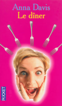 Livrenpoche : Le dîner - Anna Davis - Livre