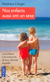 Livrenpoche : Nos enfants aussi ont un sexe - Stéphane Clerget - Livre