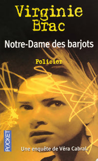 Livrenpoche : Notre-Dame des barjots - Virginie Brac - Livre