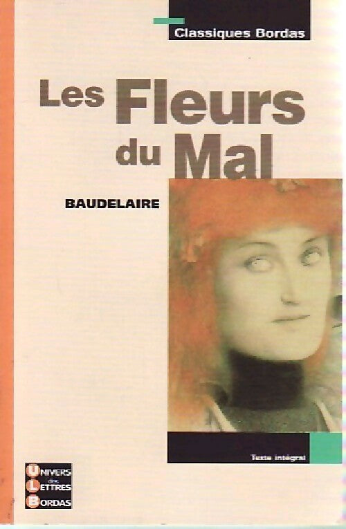 Les fleurs du mal - Charles Baudelaire -  Classiques Bordas - Livre