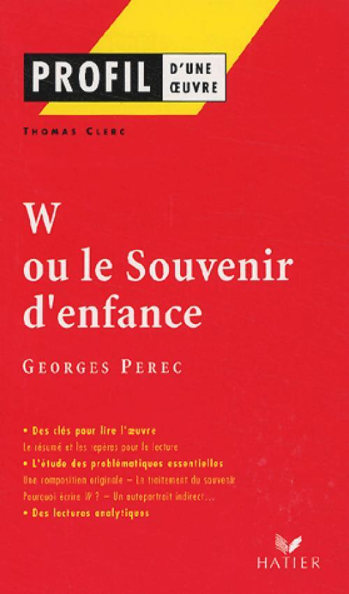 W ou le souvenir d'enfance - Georges Perec - Livre